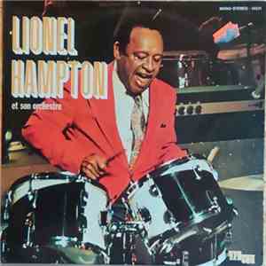 Lionel Hampton Et Son Orchestre - Lionel Hampton Et Son Orchestre