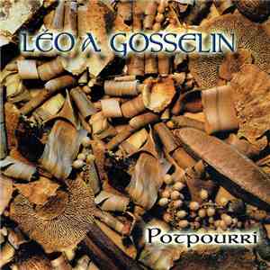 Léo A. Gosselin - Potpourri