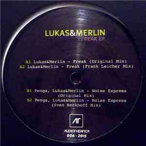 Lukas & Merlin - Freak EP