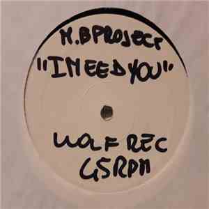 M.B. Project - I Need You
