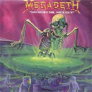 Megadeth - No More Mr. Nice Guy