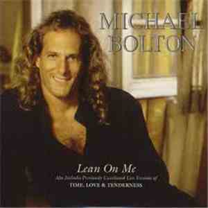 Michael Bolton - Lean On Me