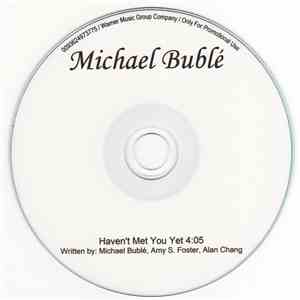 Michael Bublé - Haven't Met You Yet