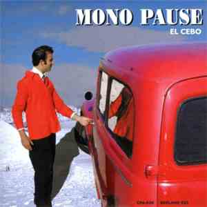 Mono Pause / Aavikko - El Cebo / Of Stomping Men