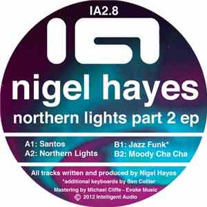Nigel Hayes - Northern Lights Part 2 EP