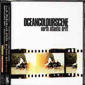 Ocean Colour Scene = オーシャン・カラー・シーン - North Atlantic Drift = ノース・アトランティック・ドリフト