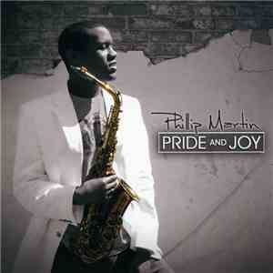 Phillip Martin - Pride And Joy