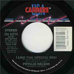 Phyllis Nelson - I Like You (Special Mix) / Reachin'