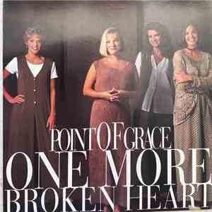 Point Of Grace - One More Broken Heart