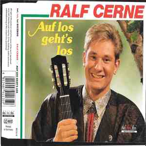 Ralf Cerne - Auf Los Geht's Los