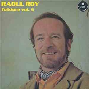 Raoul Roy - folklore vol.5