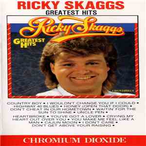 Ricky Skaggs - Ricky Skaggs Greatest Hits