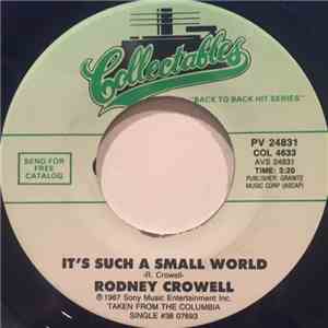 Rodney Crowell - It's Such A Small World / I Couldn't Leave You If I Tried