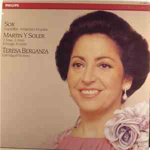 Sor / Martin Y Soler - Teresa Berganza, José Miguel Moreno - Seguidillas · Andantino For Guitar / 2 Arias = 2 Arien / 8 Songs = 8 Lieder