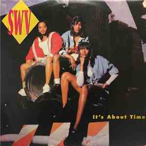 SWV - It's About Time