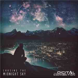 The Digital Connection - Chasing The Midnight Sky