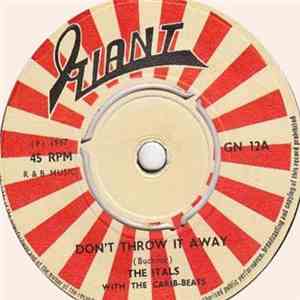 The Itals  With The Carib-Beats - Don't Throw It Away / Make Up Your Mind