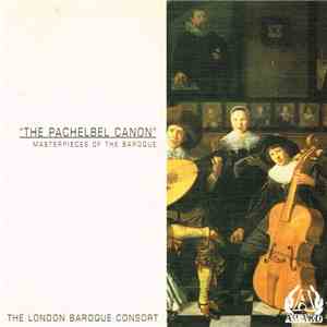 The London Baroque Consort, Pachelbel - The Pachelbel Canon: Masterpieces Of The Baroque