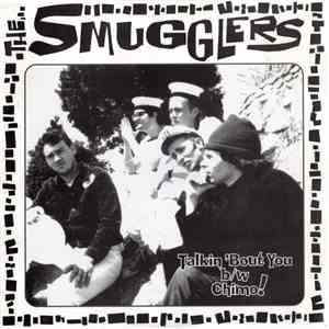 The Smugglers - Talkin 'Bout You / Chimo!