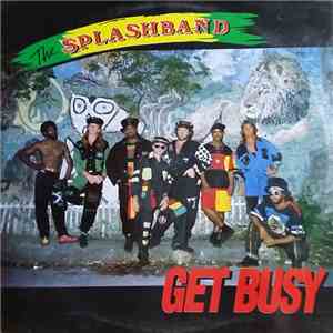 The Splashband - Get Busy