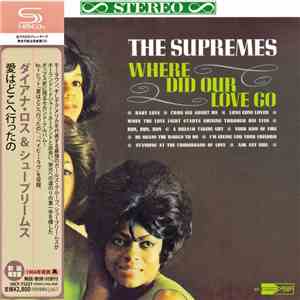 The Supremes = ダイアナ・ロス & シュープリームス - Where Did Our Love Go = 愛はどこへ行ったの