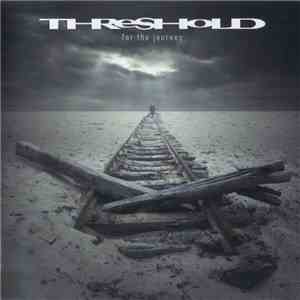Threshold  - For The Journey