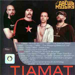Tiamat - Даёшь Музыку MP3 Collection