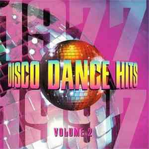 Various - Disco Dance Hits Volume 2 1977-1997