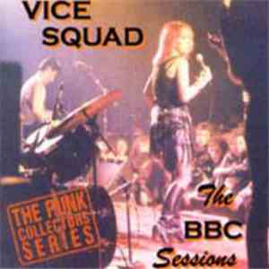 Vice Squad - The BBC Sessions