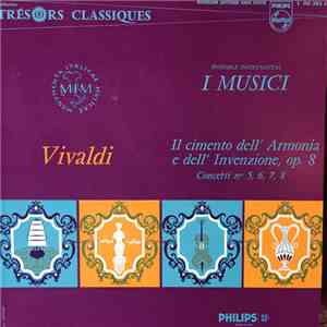 Vivaldi, Ensemble Instrumental I Musici , Felix Ayo - Il Cimento Dell'Armonia E Dell' Invenzione" Op. 8, Concerti Nos. 5, 6, 7, 8