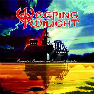 Weeping Twilight - Parastki Pamiaci Na Ruinach Byloha