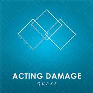 Acting Damage - Quake