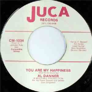 Al Danner - You Are My Happiness/Hiding In Darkness