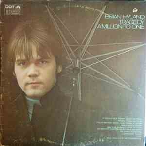 Brian Hyland - Tragedy - A Million To One