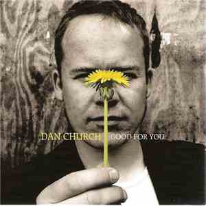 Dan Church - Good For You