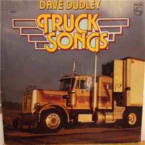 Dave Dudley - Truck Songs