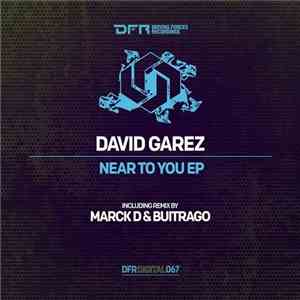 David Garez - Near To You EP