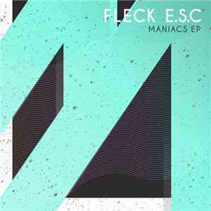 Fleck E.S.C - Maniacs EP