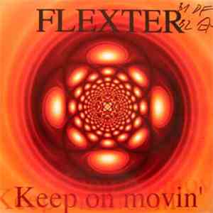 Flexter - Keep On Movin'