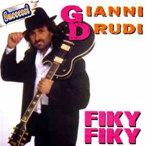Gianni Drudi - Fiky Fiky
