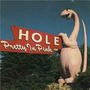 Hole  - Pretty In Pink