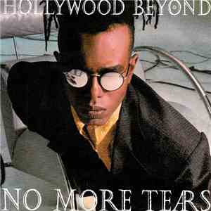 Hollywood Beyond - No More Tears