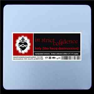 In Strict Confidence - Holy - The Hecq Destruxxion
