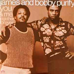 James And Bobby Purify - You & Me Together Forever