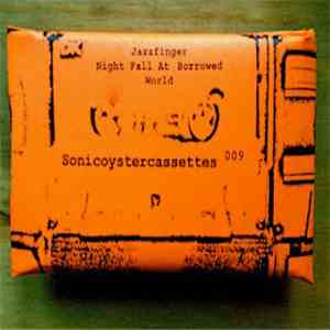 Jazzfinger - Night Fall At Borrowed World