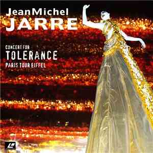 Jean-Michel Jarre - Concert For Tolerance (ParisTour Eiffel)