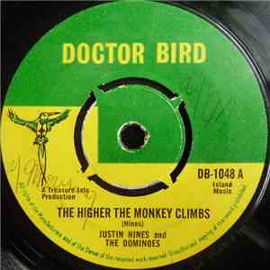 Justin Hines And The Dominoes - The Higher The Monkey Climbs