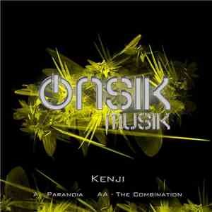 Kenji - Paranoia / The Combination