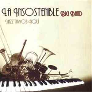 La Insostenible Big Band - Jazz'tamos Aquí