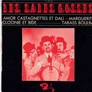 Les Sales Gosses  - Amor Castagnettes Et Dali / Marguerite / Cloonie Et Bide / Tarass Boulba